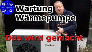 Wartung unserer Vaillant Wärmepumpe - Das wurde gemacht.