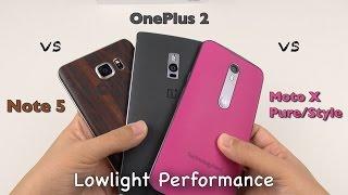 Best Lowlight Camera: Note 5, Moto X Pure, OnePlus 2