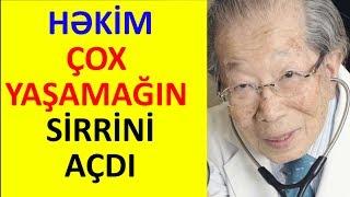 105 yaşlı həkim bütün sirləri açdı  - Çox yaşamaq üçün...