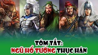 Ngũ hổ tướng Thục Hán: Quan Vũ, Trương Phi, Triệu Vân, Hoàng Trung, Mã Siêu | Lịch sử Trung Quốc