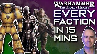 EVERY HORUS HERESY FACTION in Fifteen Minutes | Heresy 101