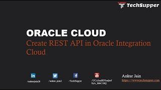 Create REST API in Oracle Integration Cloud Service