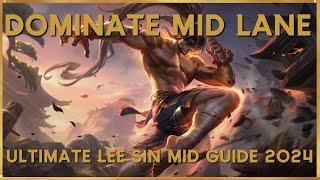 Pro Tips: How to DOMINATE Mid Lane with Lee Sin in League of Legends (Ultimate Guide 2024)