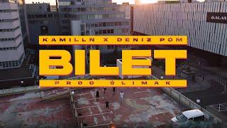 KamillN ft. Deniz POM - Bilet (prod. Ślimak) (Official Video)