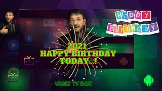 Vasily TV BOX Happy Birthday Today...!