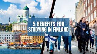 5 Benefits of Studying in Finland | Study and Work in Finland