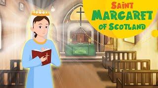 Story of Saint Margaret of Scotland | Stories of Saints | Episode 114