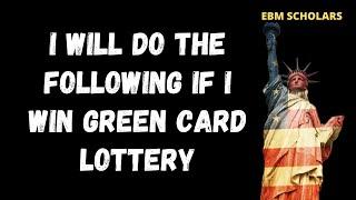 If I Win Green Card Lottery, I will do the following things immediately #DV2023 #DVLOTTERY #VISAS