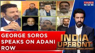 George Soros Speaks On Adani Row | George Soros Not Comfortable To The New Regime?