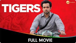 Tigers - Hindi Full Movie - Emraan Hashmi, Geetanjali, Danny Huston, Satyadeep Mishra