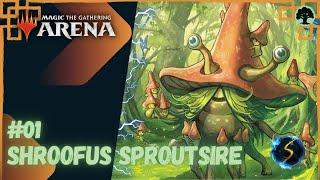 It's Showtime: Shroofus Sproutsire #01 - MTG Arena - Historic Brawl