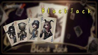 Разбор режима BlackJack (БлэкДжек) | identity v BlackJack idv