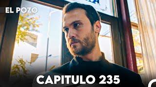 El Pozo Capitulo 235 - Doblado En Español