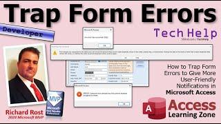 How to Trap Form Errors to Give More User-Friendly Notifications in Microsoft Access