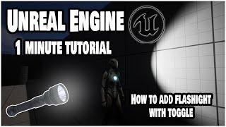 Unreal Engine Tutorial-How to add flashlight to your game