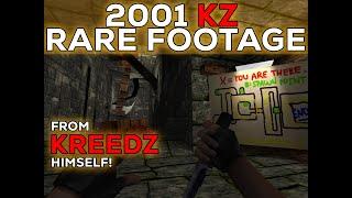 RARE Earliest known KZ/Kreedz Footage (2001)