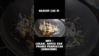 Nasgor Cak Di #kuliner #cepu