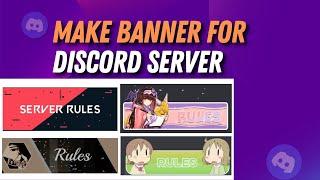 Make a Custom Banner for Discord For Free