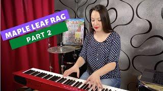 Как играть рэгтайм Maple leaf rag. Часть 2. 6+