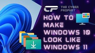 How to Make Windows 10 Look Like Windows 11 (These Easy Steps)