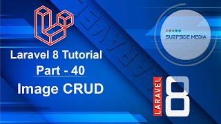 Laravel 8 Tutorial - Image CRUD