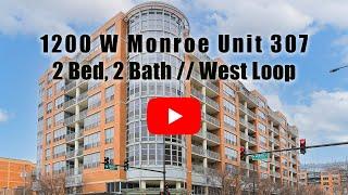 1200 W Monroe St Unit 307 - Video Walkthrough