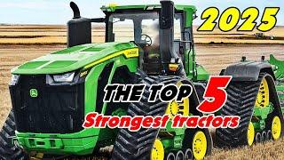 The 5 Largest NEW AGE tractors of the world for 2024-2025 - All the companies that own them ! #new