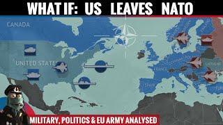 What would the US leaving NATO mean for the US and NATO?