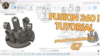 READ DRAWING AND EXERCISE IN FUSION 360 | PRACTICE 67