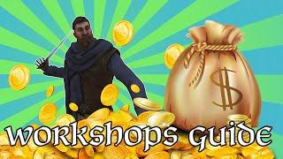 ULTIMATE WORKSHOPS GUIDE - Mount & Blade II: Bannerlord