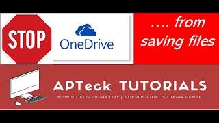 How to Stop Windows 10 From Saving Files to OneDrive | APTeck Tutorials