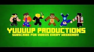 Welcome to YUUUUP Productions HD