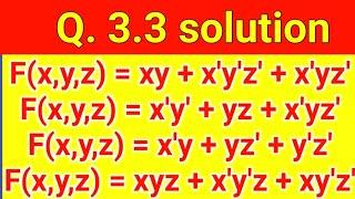 Q. 3.3: Simplify following Boolean expressions, using three-variable maps: (a) xy + x'y'z' + x'yz'