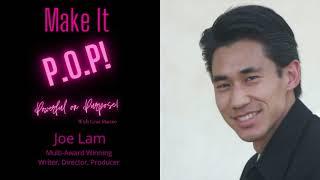 Make It P.O.P! EP 3 Next Up Joe Lam