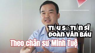 Tiểu sử Tiến Sĩ Đoàn Văn Báu: Hành Trình Tình Nguyện Đồng Hành Cùng Sư Minh Tuệ Sang Ấn Độ