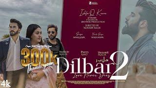 DILBAR 2 | Ishfaq Kawa | Mudasir Malik | Shahid Vaakhs | Umer N | Muzamil M | shaziya B |  Song 2024