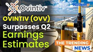 Ovintiv OVV Surpasses Q2 Earnings Estimates