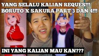 YANG SELALU KALIAN REQUES!!! BORUTO X SAKURA PART 3 DAN 4!!!