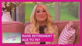 Raise retirement age to 70? Feat. Nick Freeman & Rebecca Hutson | Vanessa