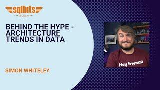 Behind the Hype - Architecture Trends in Data