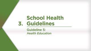 Guideline 5: Health Education