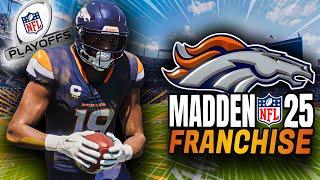 Come for the king, you better NOT MISS! | Madden 25 Denver Broncos Franchise | Ep 71 [S5 Divisional]