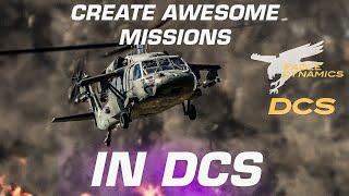 How To Create AWESOME MISSIONS In DCS And Enjoy It EVEN MORE ! | DCS CUSTOM MISSIONS CREATION PART 1