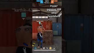 hyper gaming 199 only headshots#viral#shorts#youtubevideo#youtubeshorts