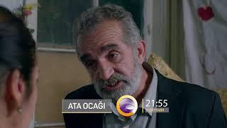 Ata Ocağı (221-ci seriya) ANONS