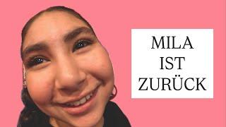 MILA IST ZURÜCK   | Nader Louisa