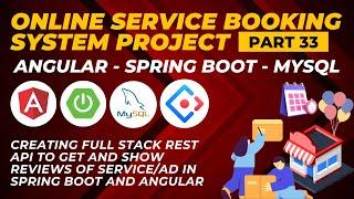 Full Stack API to Get & Show Reviews of Service | Service Booking Project Spring Boot Angular | #33