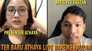 TERBARU PERSENTER ATHAYA LIVE BARENGARTIS FTV FAUZAN@akangmuhdi