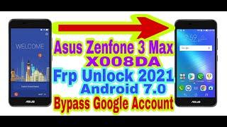 Asus Zenfone 3 Max(X008DA)7.0 Frp Bypass Without Pc||New Trick 2021||Bypass Google Lock 100% Working