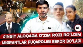 JINSIY ALOQAGA ROZI BO'LGANLAR VIDEOSI TARQALDI! MIGRANTLAR FUQAROLIKDAN MAHRUM BO'LADI!